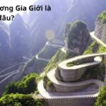 Cổng trời Trương Gia Giới là ở đâu?