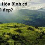 Lai Châu Hòa Bình có gì đẹp?